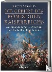 Strauss, Barry - Die Geburt des römischen Kaiserreichs