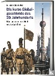 Schoppa, R. Keith - Die kurze Globalgeschichte des 20. Jahrhunderts
