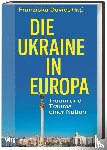  - Die Ukraine in Europa