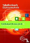 Tkotz, Klaus, Schmid, Dietmar, Isele, Dieter, Häberle, Gregor - Tabellenbuch Elektrotechnik XL