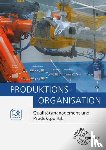 Holzberger, Sven, Kirchner, Arndt, Kugel, Ulrich, Maier, Manfred - Produktionsorganisation