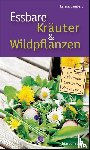 Lambert, Larena - Essbare Kräuter und Wildpflanzen