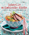Huynh, Les - Schnelle asiatische Küche