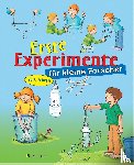 Michel, Christoph - Erste Experimente für kleine Forscher