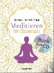 Klaus, Heinrich - Meditieren für Einsteiger + Meditations-CD