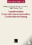 Hildegard Maria Nickel, Susanne Voelker, Hasko Huning - Transformation -- Unternehmensreorganisation -- Geschlechterforschung