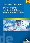 Heckner, Ulrich C., Bernstein, Sabine - Das Handbuch der Betriebsführung