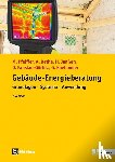 Pfeiffer, Martin, Bethe, Achim, Janßen, Holger, Fanslau-Görlitz, Dirk - Gebäude-Energieberatung