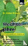 Rimkus, Volker - Wechseljahre. Ein behandelbares Schicksal.