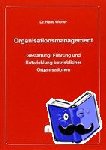 Wicher, Hans - Organisationsmanagement - Gestaltung, Führung und Entwicklung betrieblicher Organisationen
