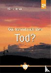 Berger, Klaus - Was kommt nach dem Tod?