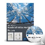Pietryas, Franziska, Lückmann, Rudolf - Baudetail-Atlas Hochbau Neubau