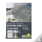 Siebert, Barbara, Siebert, Geralt, Pietryas, Franziska, Lückmann, Rudolf - Fenster und Fassaden