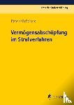 Peters, Kai, Bröckers, Boris - Vermögensabschöpfung im Strafverfahren