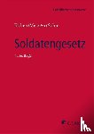 Eichen, Klaus, Metzger, Philipp-Sebastian, Sohm, Stefan - Soldatengesetz