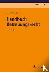 Berz, Jelena, Güttler, Gesa, Mazur, Szymon, Meier, Sybille M. - Handbuch Betreuungsrecht