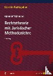 Adomeit, Klaus, Hähnchen, Susanne - Rechtstheorie mit Juristischer Methodenlehre