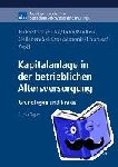 Haferstock, Bernd, Hilka, Andreas, John, Olaf - Kapitalanlage in der betrieblichen Altersversorgung