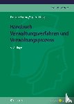 - Handbuch Verwaltungsverfahren und Verwaltungsprozess