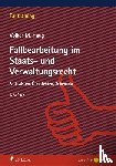 Haug, Volker M. - Fallbearbeitung im Staats- und Verwaltungsrecht