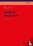  - Handbuch Medizinrecht