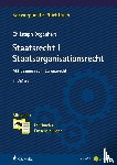 Degenhart, Christoph - Staatsrecht I. Staatsorganisationsrecht