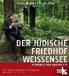 Wauer, Britta - Der jüdische Friedhof Weißensee / The Jewish Cemetery Weissensee
