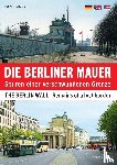 Schulte, Bennet - Die Berliner Mauer / The Berlin Wall