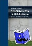 Röhling, Stefan, Meichsner, Heinz - Rissbildungen im Stahlbetonbau - Ursachen - Auswirkungen - Maßnahmen