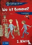 Mohn, Anni - Wo ist Bommel? (2. Klasse)