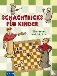Halász, Ferenc, Géczi, Zoltán - Schachtricks für Kinder