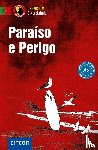 Frank, Glória Soares de Oliveira, Aureliano Vilas Boas, Maria José - Paraíso e Perigo