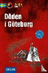 Bakos, Lotta, Müntzing, Charlotte - Döden i Göteborg
