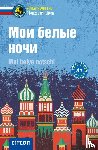 Shakotko, Anna, Rochko, Tatiana, Einwächter, Maria, Evgenia, Kharitonchik - Moi belye notschi