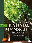 Beiser, Rudi - Baum und Mensch