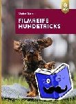 Albers, Marion - Filmreife Hundetricks - Tricktraining - nicht nur für angehende Filmhunde