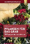 James, Christiane - Pflanzen für das Grab