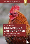 Schmidt, Horst, Proll, Rudi - Taschenatlas Hühner und Zwerghühner