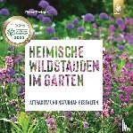 Steiger, Peter - Heimische Wildstauden im Garten