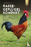 Schmidt, Horst, Proll, Rudolf - Rassegeflügel kompakt