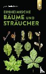 Godet, Jean-Denis - Einheimische Bäume und Sträucher