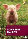 Beate und Leopold Peitz - Schweine halten