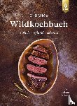 Grimm, Fabian - Grimms Wildkochbuch