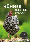 Peitz, Beate, Peitz, Leopold - Hühner halten