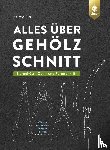 Pirc, Helmut - Alles über Gehölzschnitt