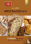 Geißler, Lutz - Brotbackbuch Nr. 1