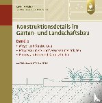 Mahabadi, Mehdi - Konstruktionsdetails im Garten- und Landschaftsbau - Band 1