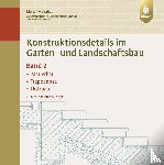 Mahabadi, Mehdi - Konstruktionsdetails im Garten- und Landschaftsbau - Band 2