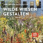 Lugerbauer, Katrin, Hegmann, Joachim - Wilde Wiesen gestalten
