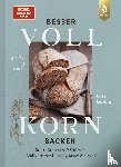 Geißler, Lutz - Besser Vollkorn backen